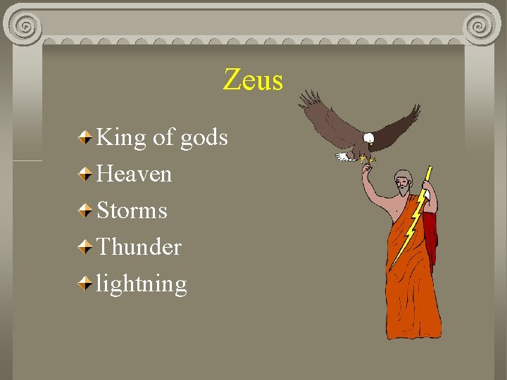 Zeus King of gods Heaven Storms Thunder lightning 