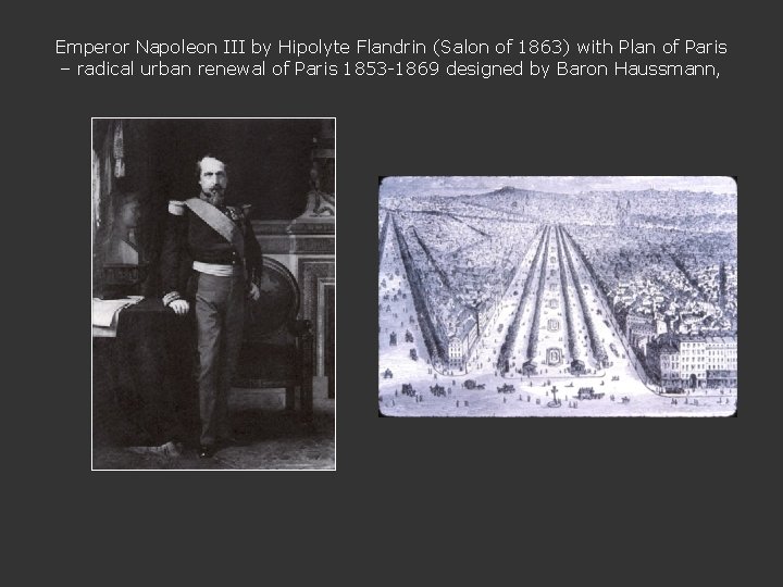 Emperor Napoleon III by Hipolyte Flandrin (Salon of 1863) with Plan of Paris –