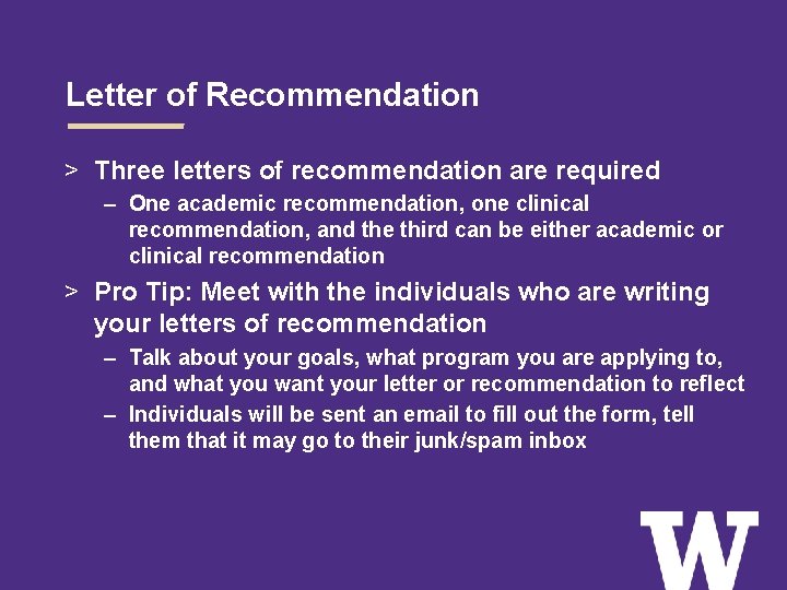 Letter of Recommendation > Three letters of recommendation are required – One academic recommendation,