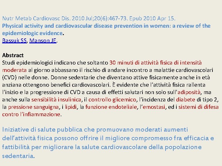 Nutr Metab Cardiovasc Dis. 2010 Jul; 20(6): 467 -73. Epub 2010 Apr 15. Physical