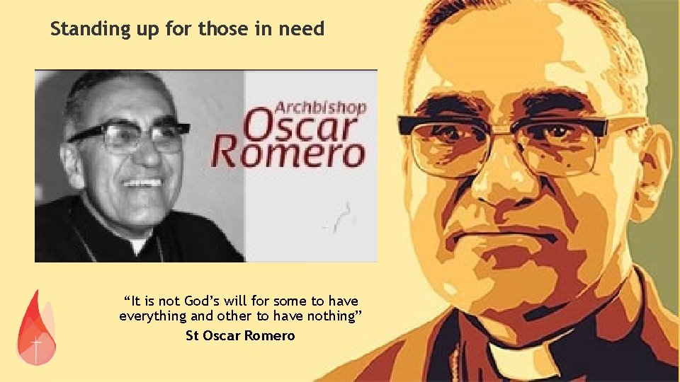 Standing up for those in need “It is not God’s will for some to