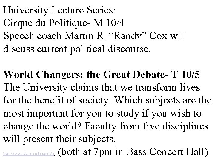 University Lecture Series: Cirque du Politique- M 10/4 Speech coach Martin R. “Randy” Cox