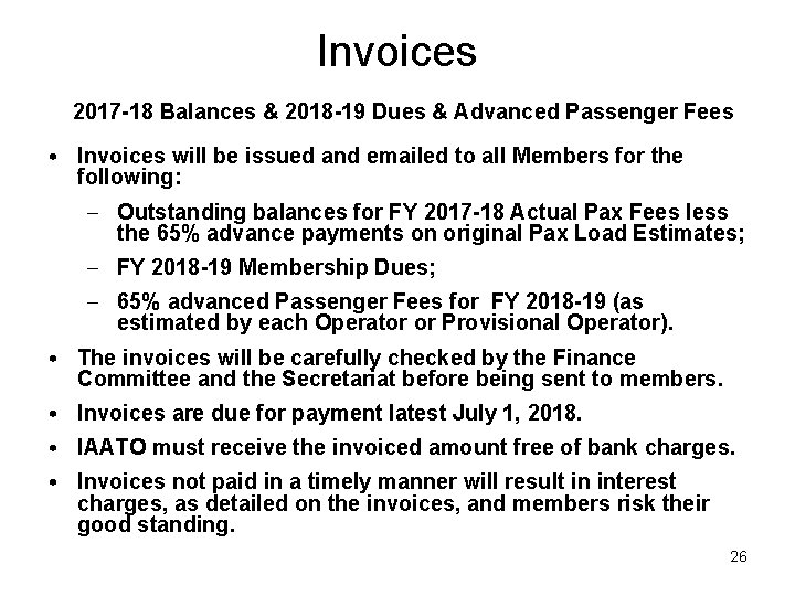 Invoices 2017 -18 Balances & 2018 -19 Dues & Advanced Passenger Fees • Invoices