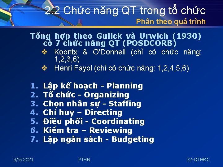 2. 2 Chức năng QT trong tổ chức Phân theo quá trình Tổng hợp