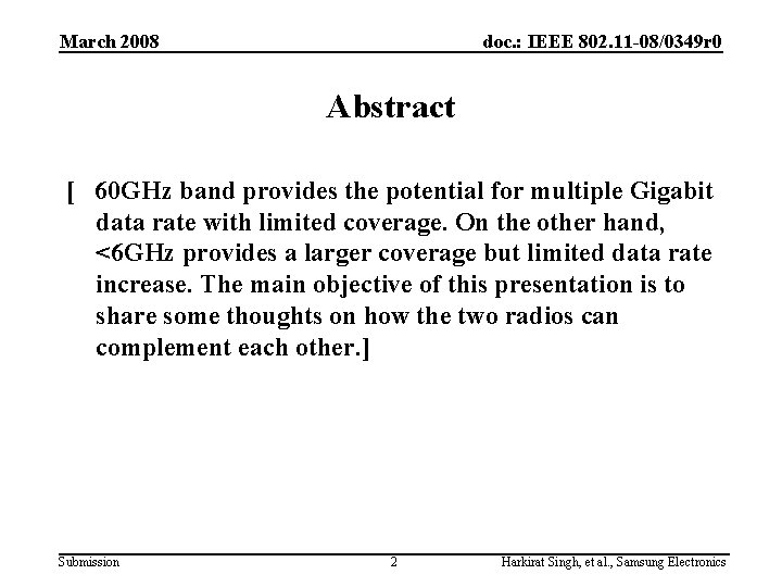 March 2008 doc. : IEEE 802. 11 -08/0349 r 0 Abstract [ 60 GHz