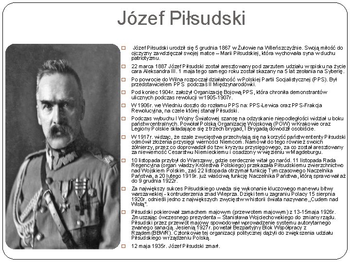 Józef Piłsudski � � � Józef Piłsudski urodził się 5 grudnia 1867 w Żułowie