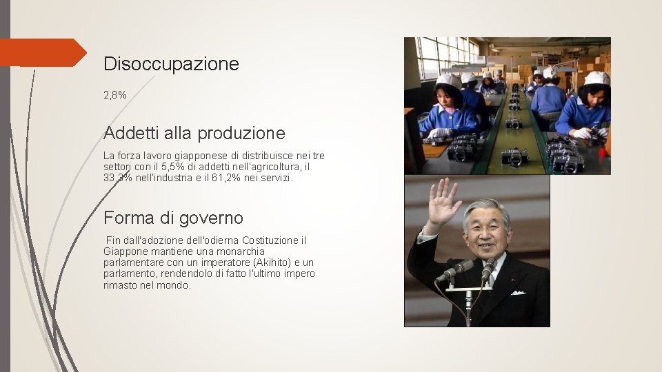 Disoccupazione 2, 8% Addetti alla produzione La forza lavoro giapponese di distribuisce nei tre Disoccupazione 2, 8% Addetti alla produzione La forza lavoro giapponese di distribuisce nei tre