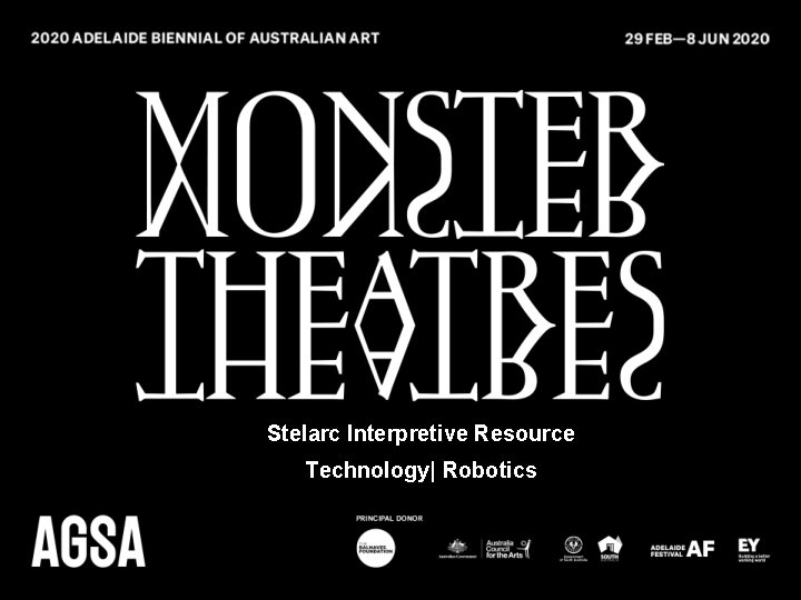 Stelarc Interpretive Resource Technology| Robotics 1 