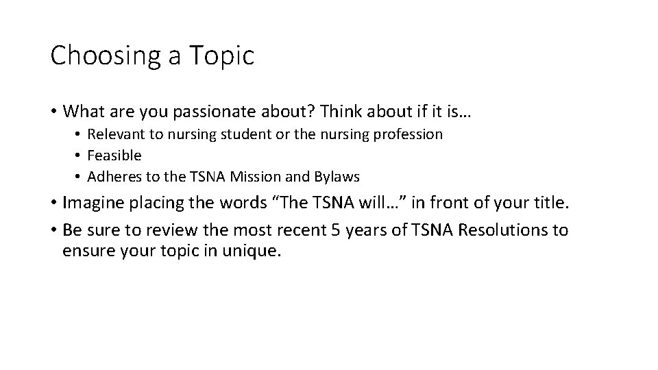 Choosing a Topic • What are you passionate about? Think about if it is…