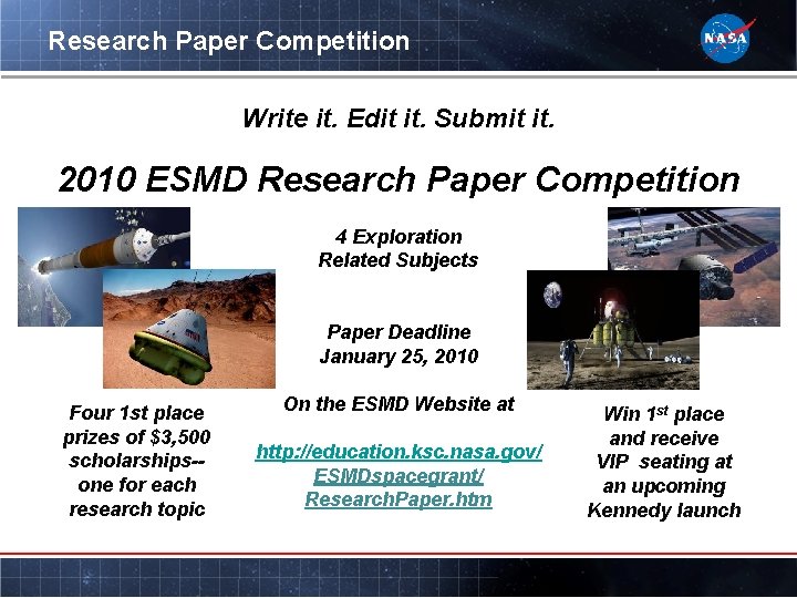 Research Paper Competition Write it. Edit it. Submit it. 2010 ESMD Research Paper Competition