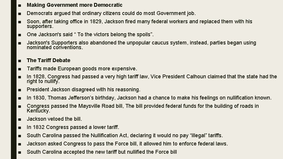 ■ Making Government more Democratic ■ Democrats argued that ordinary citizens could do most ■ Making Government more Democratic ■ Democrats argued that ordinary citizens could do most