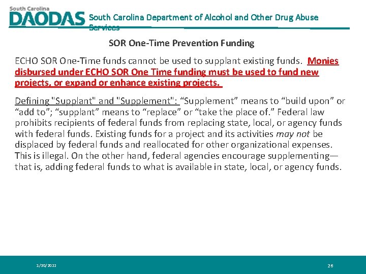 South Carolina Department of Alcohol and Other Drug Abuse Services SOR One-Time Prevention Funding South Carolina Department of Alcohol and Other Drug Abuse Services SOR One-Time Prevention Funding
