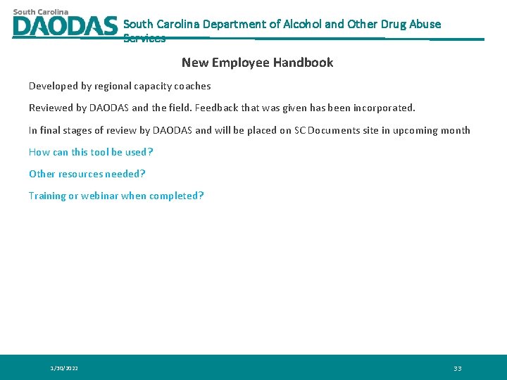 South Carolina Department of Alcohol and Other Drug Abuse Services New Employee Handbook Developed South Carolina Department of Alcohol and Other Drug Abuse Services New Employee Handbook Developed