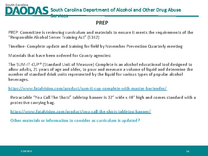 South Carolina Department of Alcohol and Other Drug Abuse Services PREP Committee is reviewing South Carolina Department of Alcohol and Other Drug Abuse Services PREP Committee is reviewing