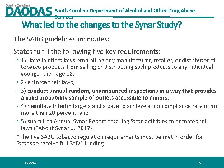 South Carolina Department of Alcohol and Other Drug Abuse Services What led to the South Carolina Department of Alcohol and Other Drug Abuse Services What led to the