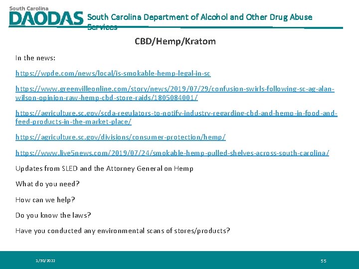 South Carolina Department of Alcohol and Other Drug Abuse Services CBD/Hemp/Kratom In the news: South Carolina Department of Alcohol and Other Drug Abuse Services CBD/Hemp/Kratom In the news: