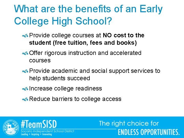 What are the benefits of an Early College High School? Provide college courses at