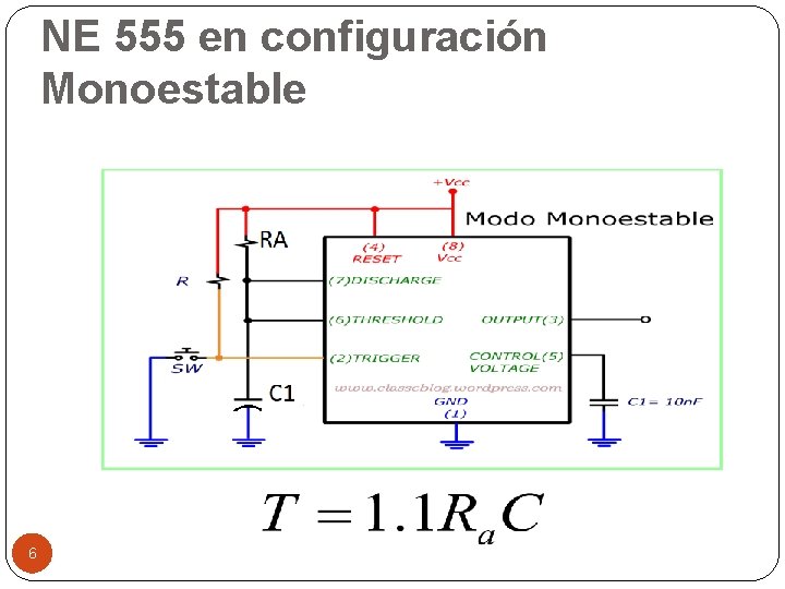 NE 555 en configuración Monoestable 6 