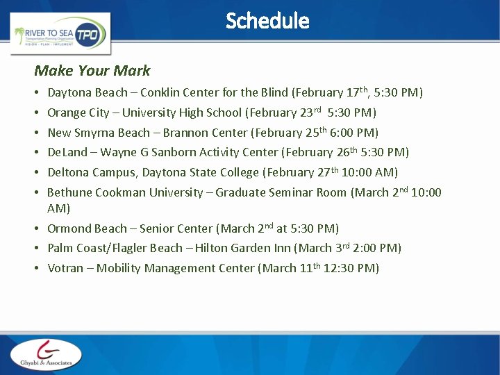 Schedule Make Your Mark • • • Daytona Beach – Conklin Center for the