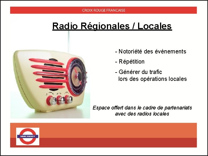 Radio Régionales / Locales - Notoriété des évènements - Répétition - Générer du trafic