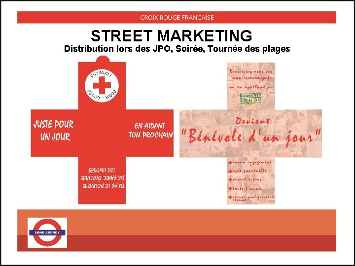 STREET MARKETING Distribution lors des JPO, Soirée, Tournée des plages 