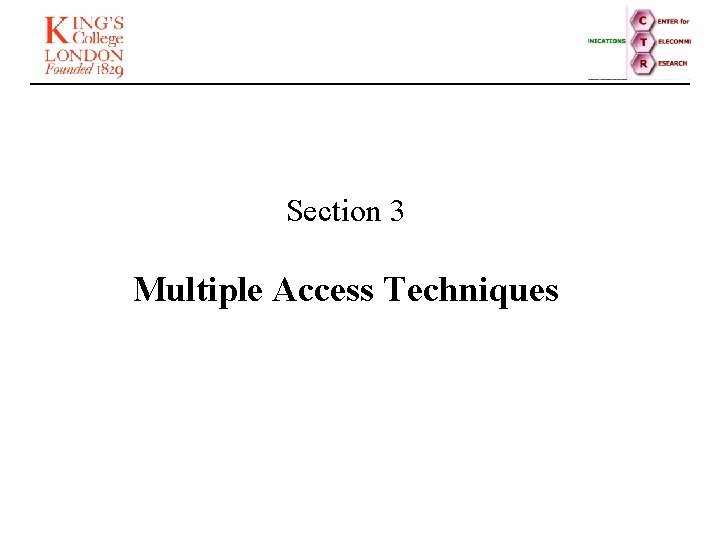 Section 3 Multiple Access Techniques 