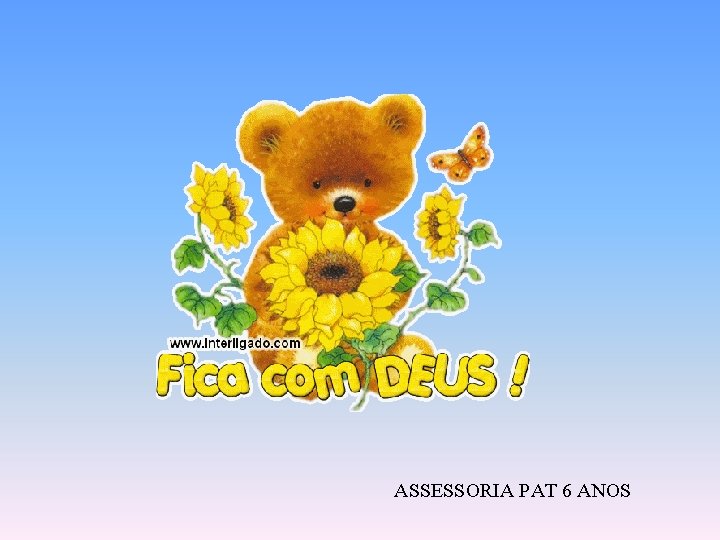 ASSESSORIA PAT 6 ANOS 