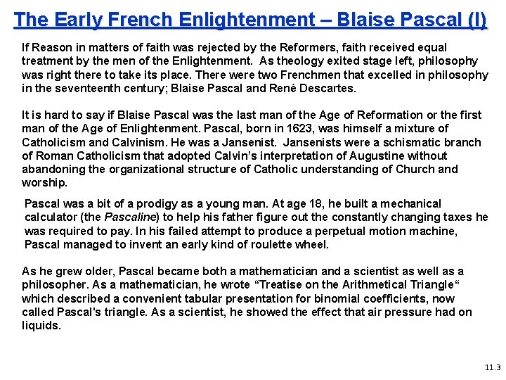 The Early French Enlightenment – Blaise Pascal (I) If Reason in matters of faith