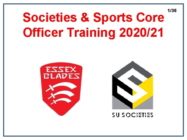 Societies & Sports Core Officer Training 2020/21 Picture? 1/36 