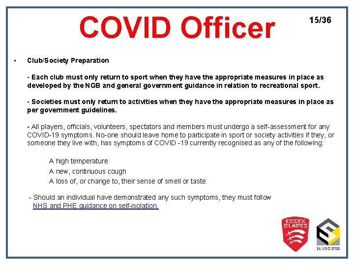 COVID Officer • 15/36 Club/Society Preparation - Each club must only return to sport