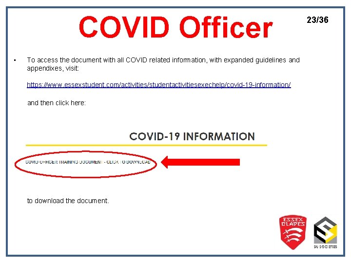 COVID Officer • To access the document with all COVID related information, with expanded
