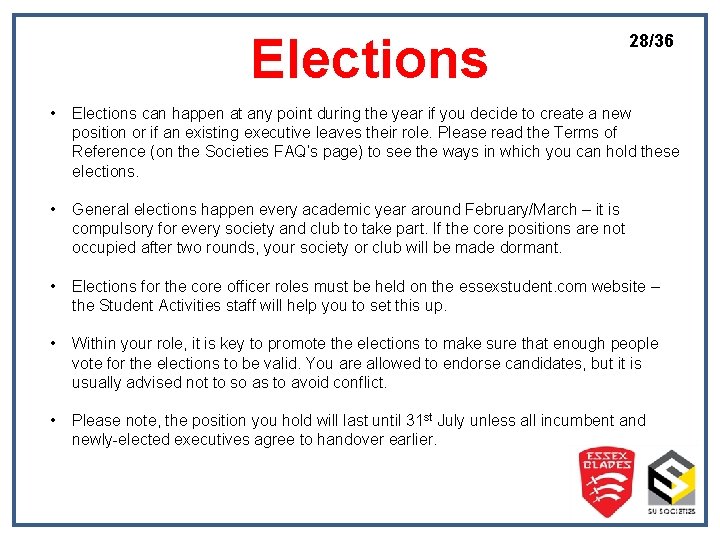 Elections 28/36 • Elections can happen at any point during the year if you
