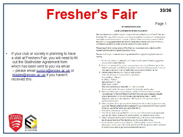 Fresher’s Fair • If your club or society is planning to have a stall