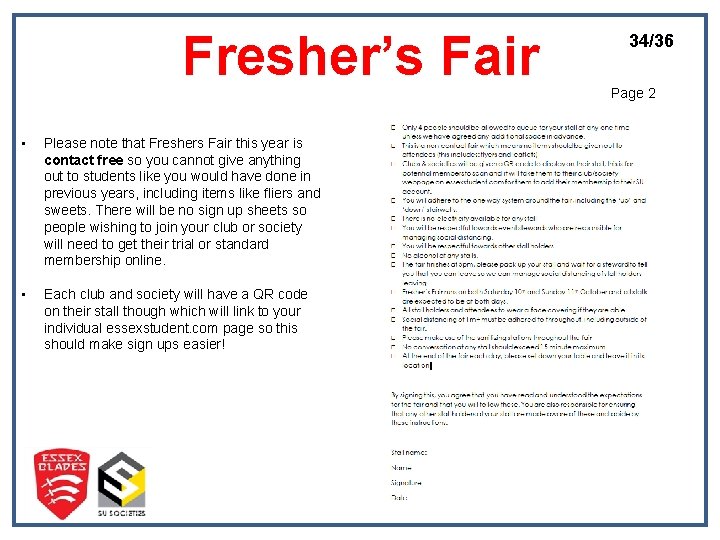 Fresher’s Fair • Please note that Freshers Fair this year is contact free so