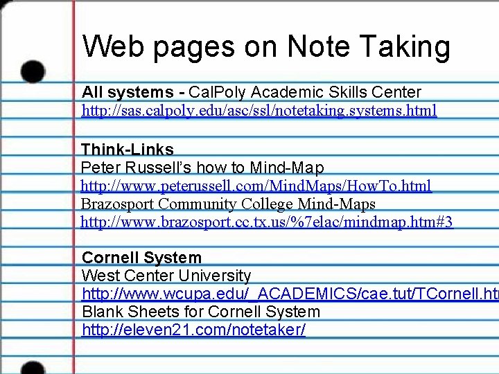 Web pages on Note Taking All systems - Cal. Poly Academic Skills Center http:
