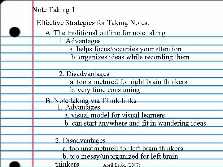 Note Taking 1 Effective Strategies for Taking Notes: A. The traditional outline for note