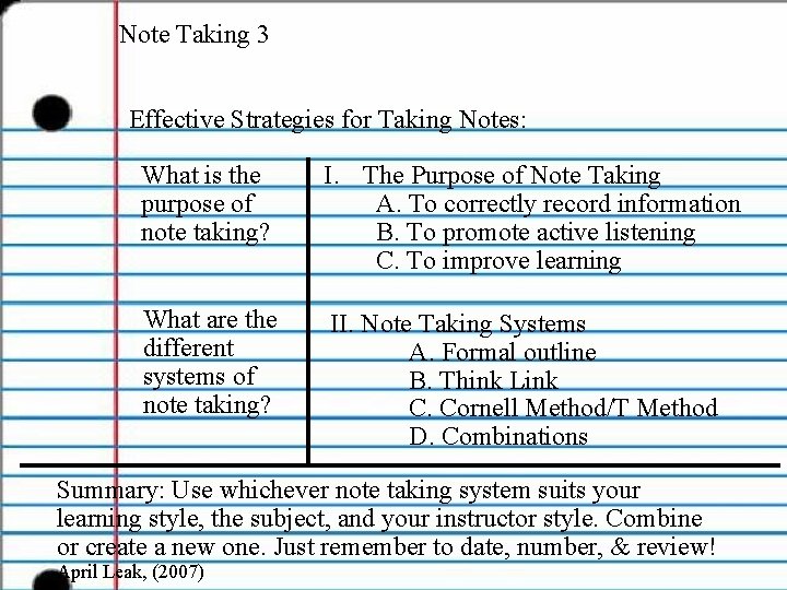 Note Taking 3 Effective Strategies for Taking Notes: What is the purpose of note