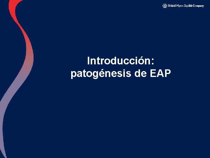 Introducción: patogénesis de EAP 