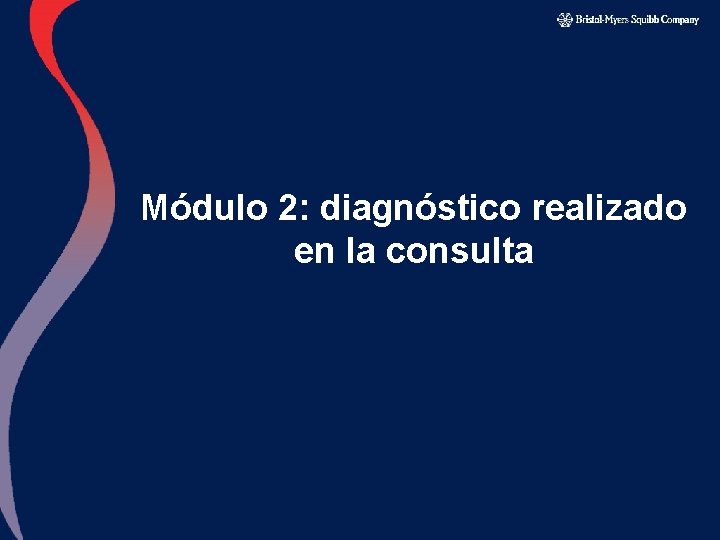 Módulo 2: diagnóstico realizado en la consulta 