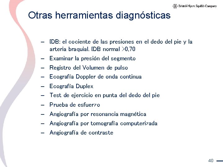 Otras herramientas diagnósticas – IDB: el cociente de las presiones en el dedo del