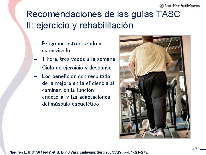 Recomendaciones de las guías TASC II: ejercicio y rehabilitación – Programa estructurado y supervisado