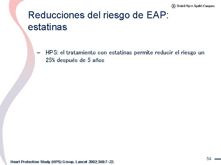 Reducciones del riesgo de EAP: estatinas – HPS: el tratamiento con estatinas permite reducir