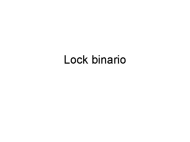 Lock binario 
