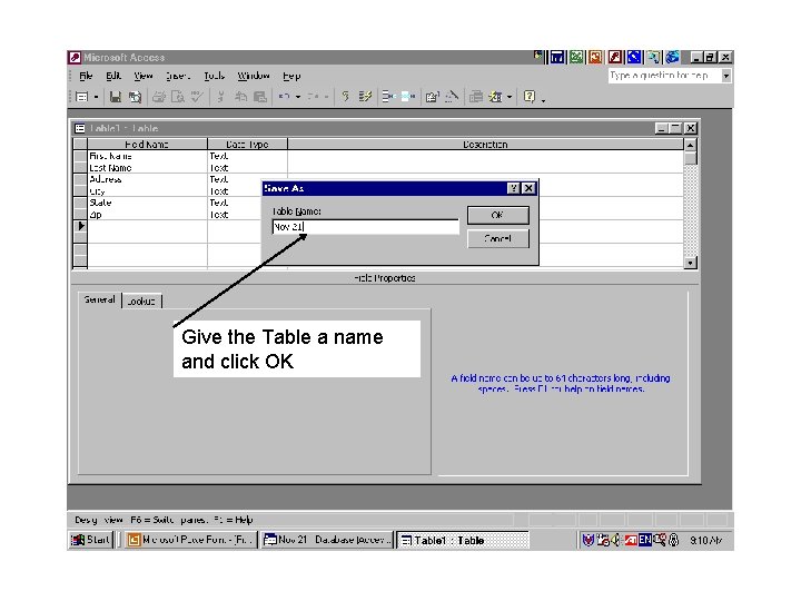 Give the Table a name and click OK 