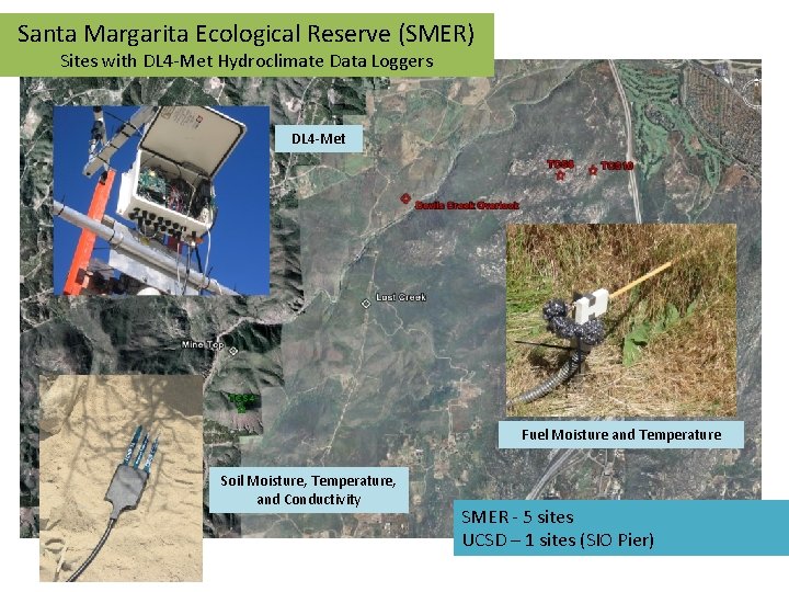 Santa Margarita Ecological Reserve (SMER) Sites with DL 4 -Met Hydroclimate Data Loggers DL