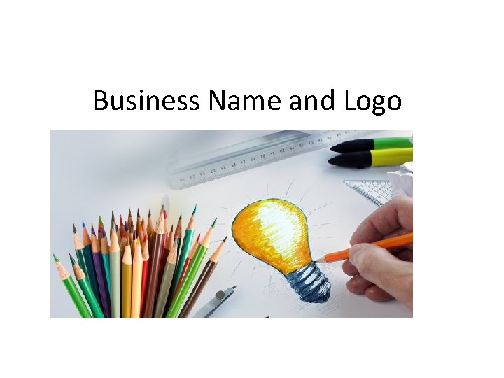 Business Name and Logo 