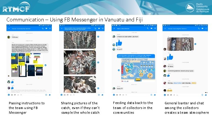 Communication – Using FB Messenger in Vanuatu and Fiji Passing instructions to the team