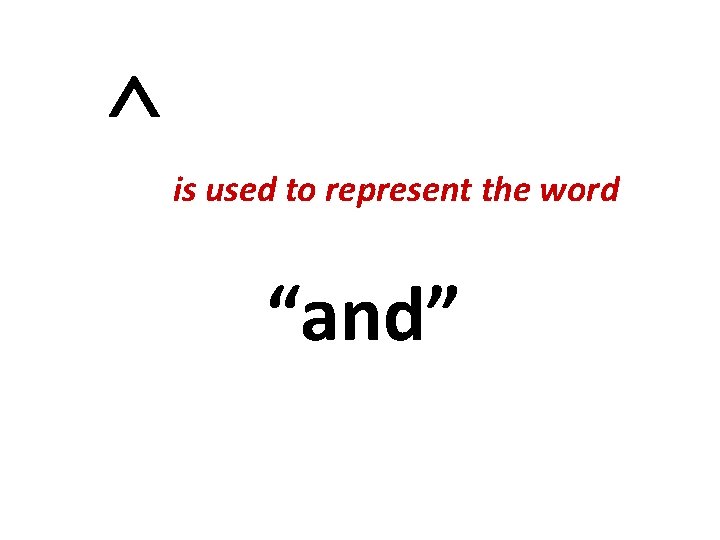is used to represent the word “and” is used to represent the word “and”
