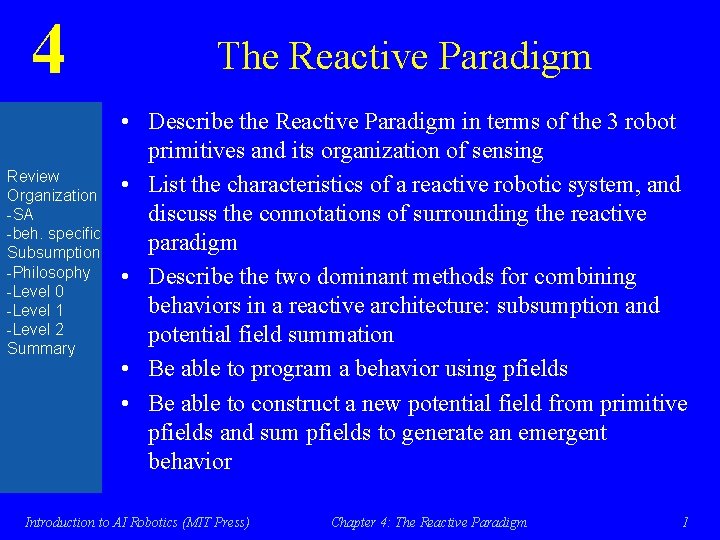 4 Review Organization -SA -beh. specific Subsumption -Philosophy -Level 0 -Level 1 -Level 2