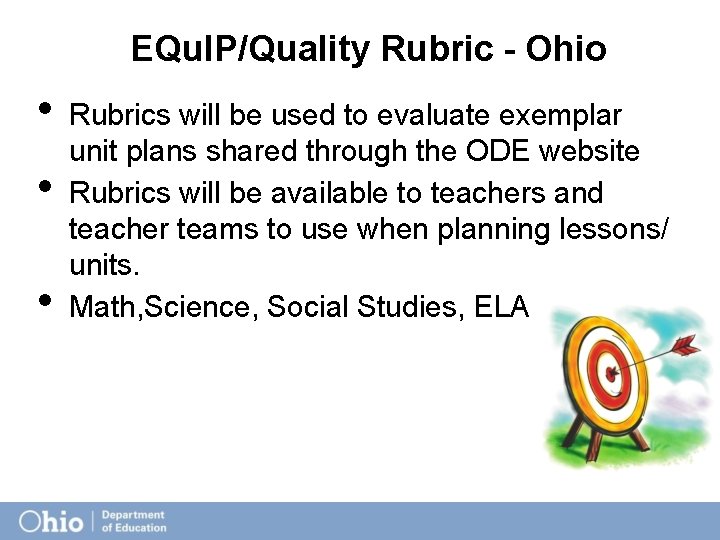EQu. IP/Quality Rubric - Ohio • • • Rubrics will be used to evaluate